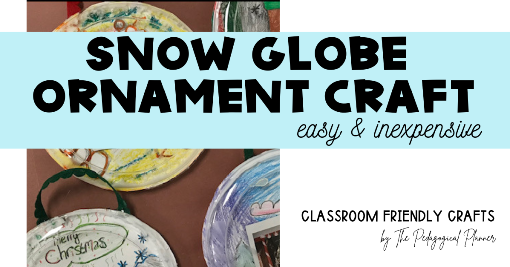 Easy Inexpensive Snow Globe Craft for Kids – Classroom Friendly Crafts