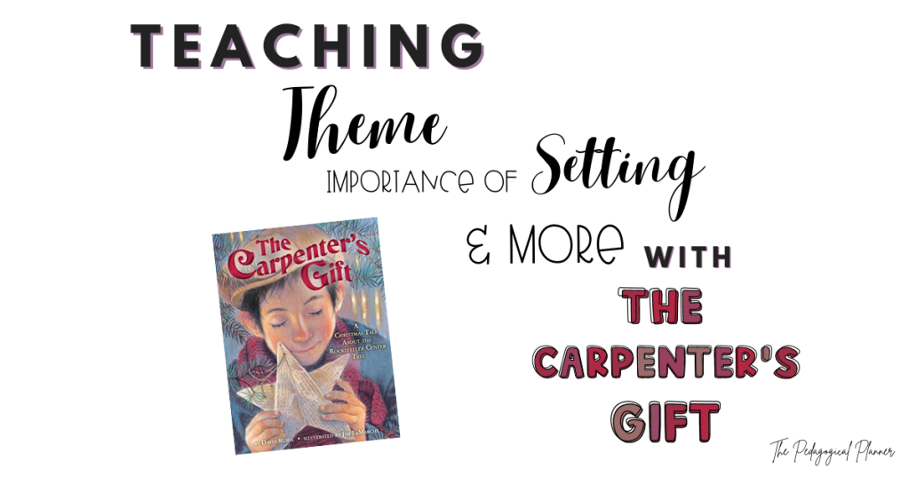 The Carpenter’s Gift Classroom Book Activities